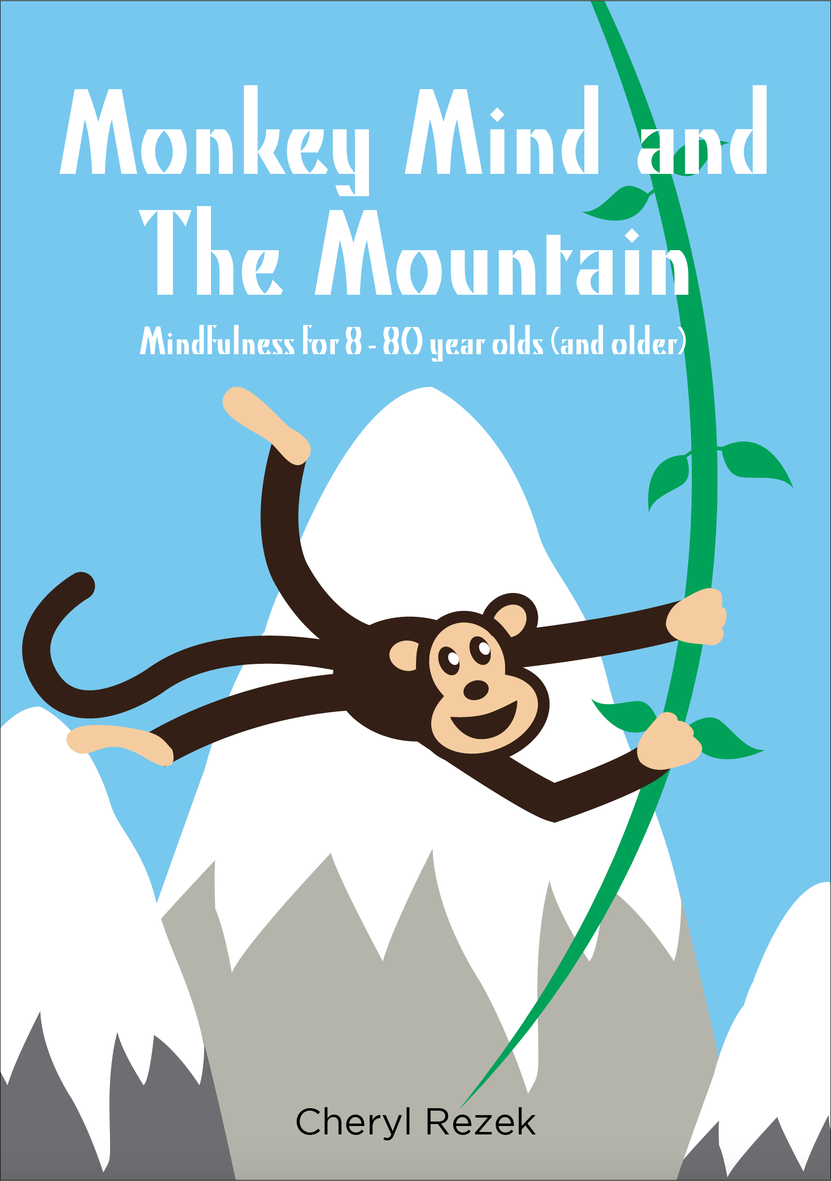 Monkey Mind and the Mountain